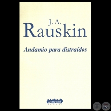 ANDAMIO PARA DISTRADOS, 2001 - Poemario de JACOBO A. RAUSKIN