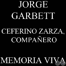 CEFERINO ZARZA, COMPAERO - Msica: JORGE GARBETT