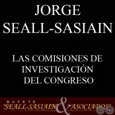 LAS COMISIONES DE INVESTIGACIN DEL CONGRESO (JORGE SEALL-SASIAIN)