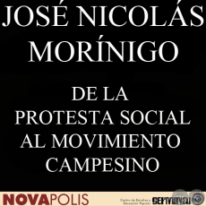 DE LA PROTESTA SOCIAL AL MOVIMIENTO CAMPESINO (JOSÉ NICOLÁS MORINIGO)