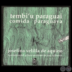  TEMBIU PARAGUAY (COMIDA PARAGUAYA) 18 Edicin - Por JOSEFINA VELILLA DE AQUINO - Ao 2008