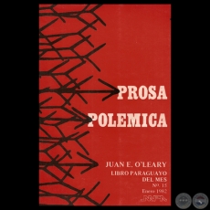 PROSA POLÉMICA, 1982 - Ensayos de JUAN E. O’LEARY