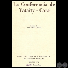 LA CONFERENCIA DE YATAITY COR, 1958 - Resumen de JULIO CSAR CHAVES