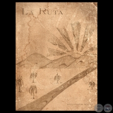 LA RUTA, 1939 - Por JUSTO PASTOR BENTEZ