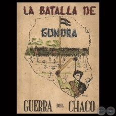 LA BATALLA DE GONDRA - GUERRA DEL CHACO - Disertacin de JULIO CSAR ZARZA