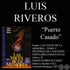 PUERTO CASADO - Letra y Música: LUIS RIVEROS