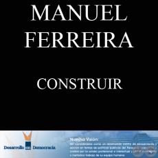 CONSTRUIR (Escrito por: MANUEL FERREIRA BRUSQUETTI)