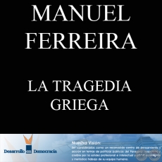 LA TRAGEDIA GRIEGA (Escrito por: MANUEL FERREIRA BRUSQUETTI)