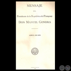 MENSAJE DEL PRESIDENTE DE LA REPBLICA MANUEL GONDRA, ABRIL 1921