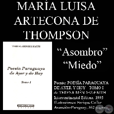 ASOMBRO y MIEDO (Poesas de MARA LUISA ARTECONA DE THOMPSON)