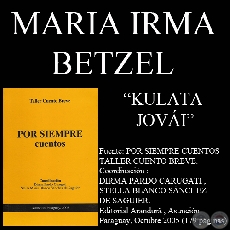 KULATA JOVI - Cuento de MARIA IRMA BETZEL