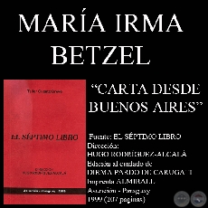 CARTA DESDE BUENOS AIRES, 1996 - Cuento de MARA IRMA BETZEL