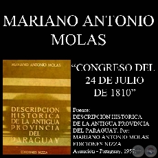 CONGRESO DEL 24 DE JULIO DE 1810 (Autor: MARIANO ANTONIO MOLAS)