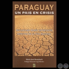 PARAGUAY, UN PAÍS EN CRISIS (Por MARIO JOSÉ ROMAÑACH)