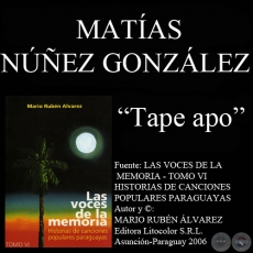 TAPE APO - Letra: MATAS NEZ GONZLEZ - Msica: ANDRS CUENCA SALDVAR