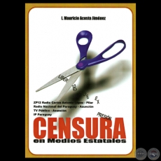 CENSURA EN MEDIOS ESTATALES, 2013 - Por ISACIO MAURICIO ACOSTA JIMNEZ