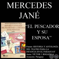 EL PESCADOR Y SU ESPOSA - Teatro de MERCEDES JANE