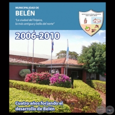 MUNICIPALIDAD DE BELN - INFORME DE GESTIN PERIODO 2006-2010 - Prof. BLAS DARIO MEDINA MARTNEZ