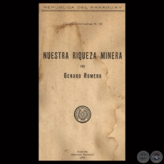 NUESTRA RIQUEZA MINERA, 1930 - Por GENARO ROMERO