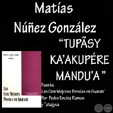 TUPSY KAAKUPRE MANDUA - Poesa en guaran de MATAS NEZ GONZLEZ
