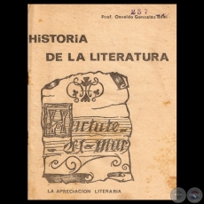 HISTORIA DE LA LITERATURA - Prof. OSVALDO GONZLEZ REAL