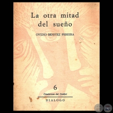 LA OTRA MITAD DEL SUEÑO - Poemario de OVIDIO BENÍTEZ PEREIRA, 1966