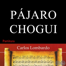 PJARO CHOGUI (Partitura) - GUILLERMO EDMUNDO BREER