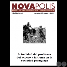 ACTUALIDAD DEL PROBLEMA DEL ACCESO A LA TIERRA EN LA SOCIEDAD PARAGUAYA, 2005 - Director JOS NICOLS MORNIGO