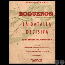 BOQUERN - LA BATALLA DECISIVA, 1965 (Gral. Bgda. RAMON CSAR BEJARANO)