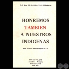 HONREMOS TAMBIEN A NUESTROS INDÍGENAS, 1983 (RAMÓN CESAR BEJARANO)