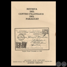 N° 39 - REVISTA DEL CENTRO FILATÉLICO DEL PARAGUAY - AÑO XXXIV - 2000 - Director Redactor : WILLIAM BAECKER