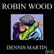 DENNIS MARTIN (Personaje de ROBIN WOOD)