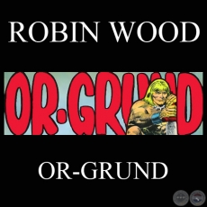 OR-GRUND (Personaje de ROBIN WOOD)
