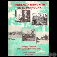 PRESENCIA MENONITA EN EL PARAGUAY, 1979 - Por RUDOLF PLETT