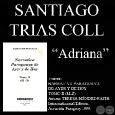 ADRIANA - Cuento de SANTIAGO TRIAS COLL - Ao 1994