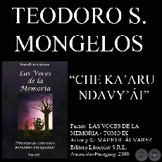 CHE KAARU NDAVYI - Letra: TEODORO S. MONGELS - Msica: EPIFANIO MNDEZ FLEITAS 