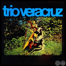 TRIO VERACRUZ - LP 608 - 1972
