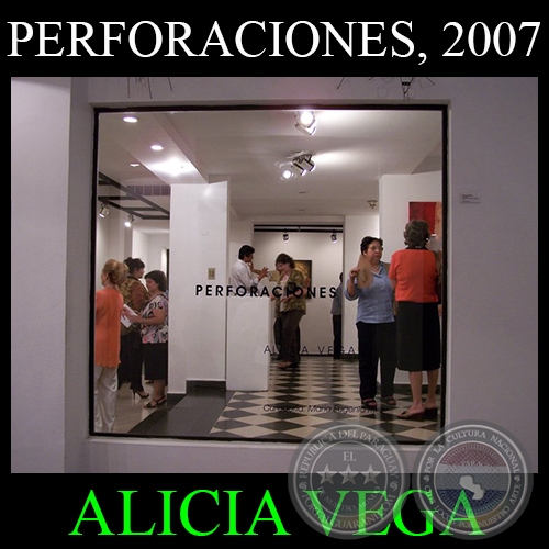 PERFORACIONES - ALICIA VEGA, 2007 - Curadura de MARA EUGENIA RUIZ