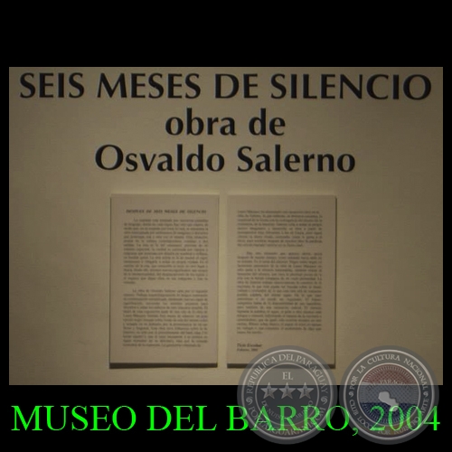 SEIS MESES DE SILENCIO, 2004 - Obras Grficas de OSVALDO SALERNO