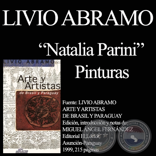 NATALIA PARINI - ARTE, MUNDO SIN FRONTERAS - Comentario de LIVIO ABRAMO 