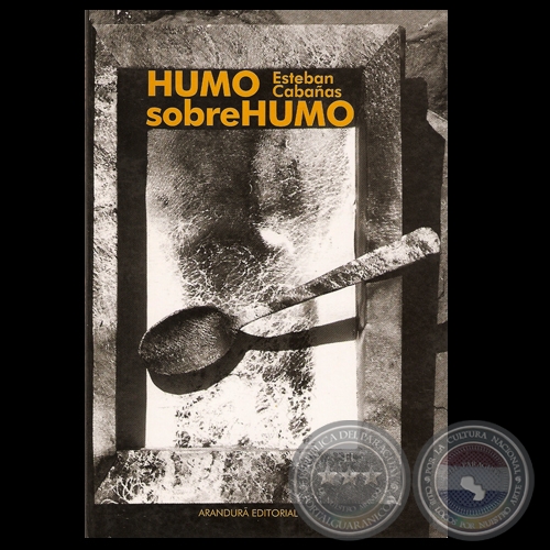 HUMO SOBRE HUMO - Novela de ESTEBAN CABAAS - Ilustracin de OSVALDO SALERNO