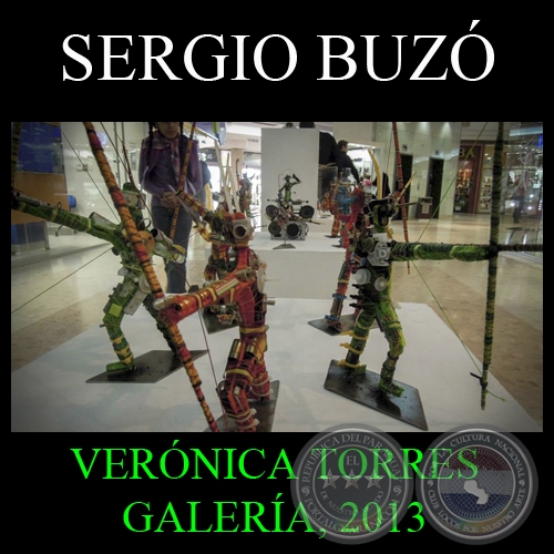 OBRAS RECIENTES, 2013 - Esculturas de SERGIO BUZ