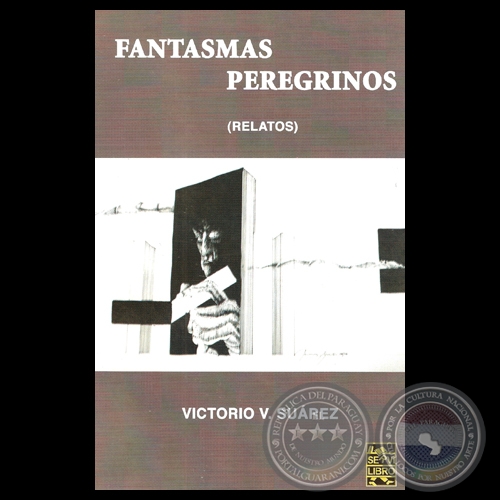 FANTASMAS PEREGRINOS - Relatos de VICTORIO SUÁREZ - Ilustración de portada: RAMÓN ROJAS VEIA