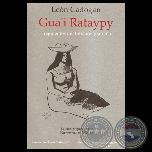 GUAI RATAYPY - Por LEN CADOGAN - Ilustaciones de ANDRS GUEVARA y OLGA BLINDER