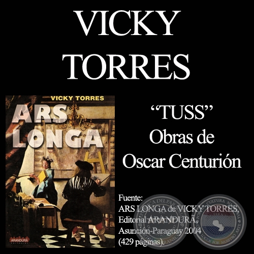  TUSS. Obra de OSCAR CENTURIN - Texto de VICKY TORRES