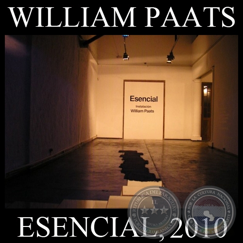 ESENCIAL, 2010 - Instalacin de WILLIAM PAATS