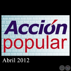 ACCIÓN POPULAR - Abril 2012