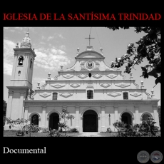 IGLESIA DE LA SANTSIMA TRINIDAD (Documental) - Director:  Pedro Ramrez - Ao 1996