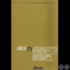 AICA-PY REVISTA DE ARTE / CULTURA - AO I - NMERO 1, 2007 - Edicin ADRIANA ALMADA