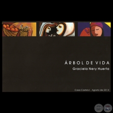 ÁRBOL DE VIDA, 2014 (GRACIELA NERY HUERTA) - Crítica de Arte de CARLOS SOSA